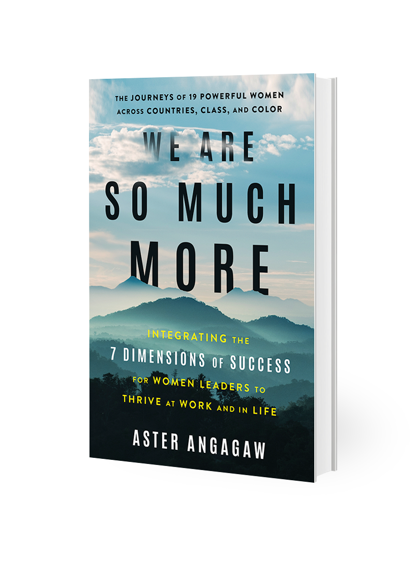 We Are So Much More by Aster Angagaw